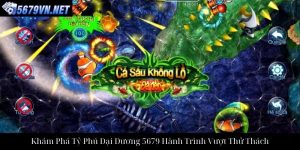 Chúa Tể Đại Dương 5679 Hành Trình Săn Cá Đỉnh Cao Thần Tốc