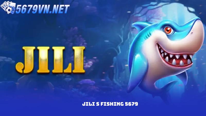 JILI S Fishing 5679
